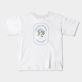 Mental Health Matters Kids T-Shirt